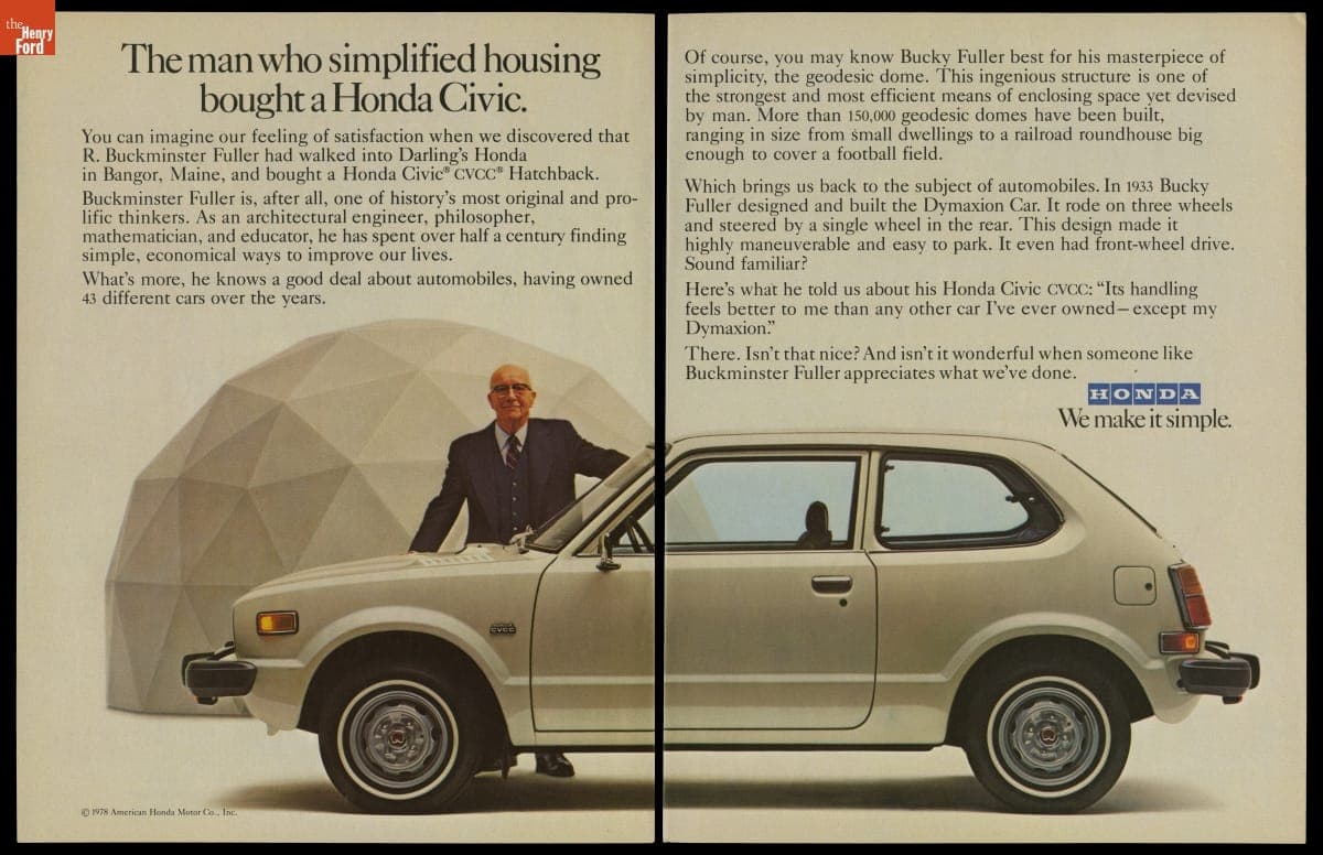 "The Man Who Simplified Housing Bought a Honda Civic," Honda Civic Advertisement Featuring R. Buckminster Fuller, 1978