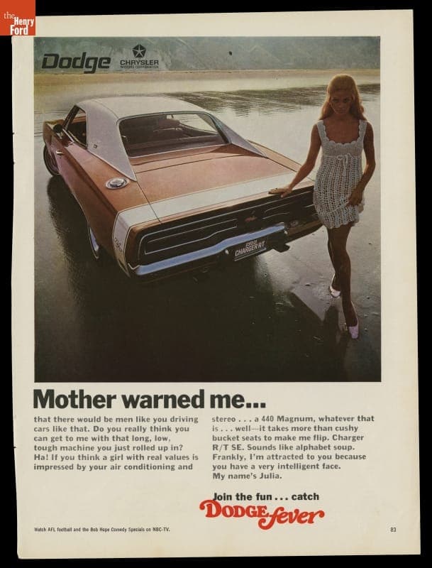 Dodge Charger R/T SE Advertisement, "Mother Warned Me That There Would be Men like You Driving Cars like That," 1969