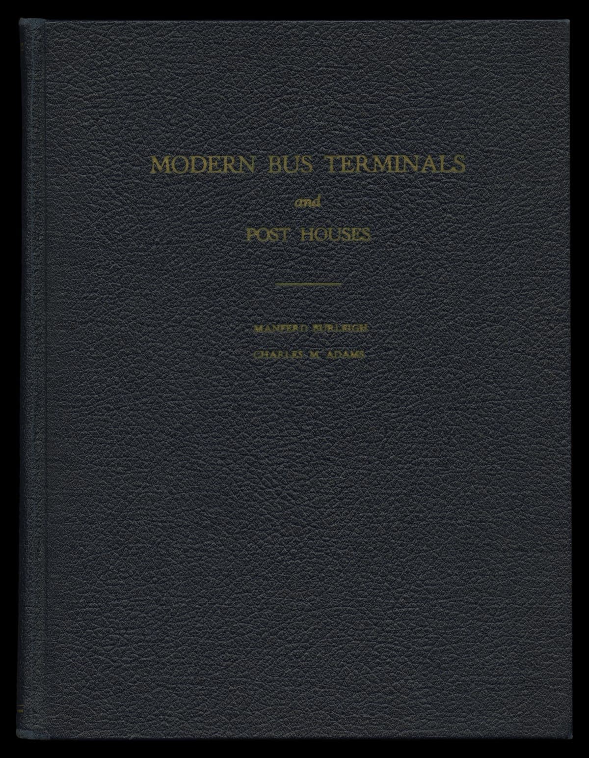 Book, "Modern Bus Terminals and Post Houses," 1941