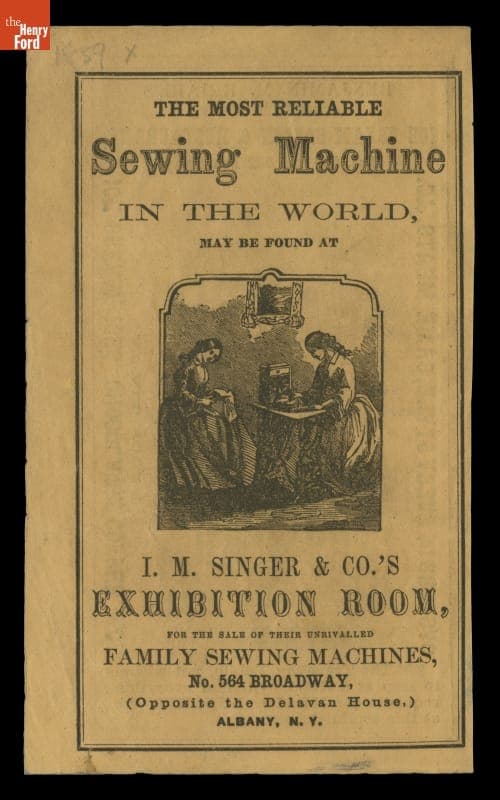 Advertisement for Singer Sewing Machines, "The Most Reliable Sewing Machine in the World," 1855-1865