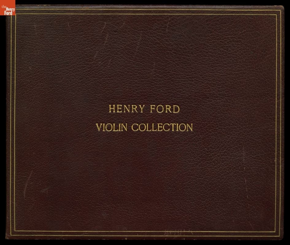 Album of Documents Concerning Henry Ford's Violin Collection, 1921-1951