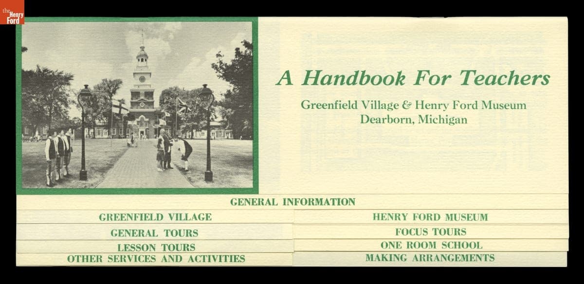 Greenfield Village & Henry Ford Museum Informational Brochure, "Handbook for Teachers," 1976