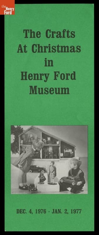 Informational Leaflet, "The Crafts at Christmas in Henry Ford Museum," 1976