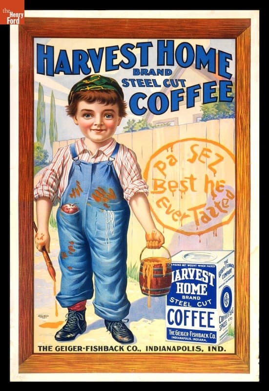 Advertising Poster for Harvest Home Steel Cut Coffee, Geiger-Fishback Company, circa 1900