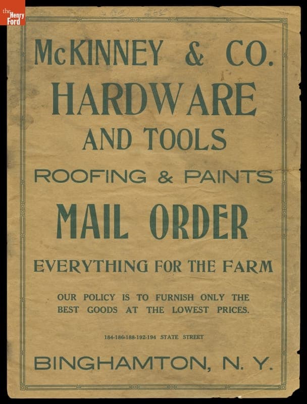 Mail Order Catalog, "McKinney & Company Hardware and Tools, Roofing & Paints, Mail Order - Everything for the Farm," 1913