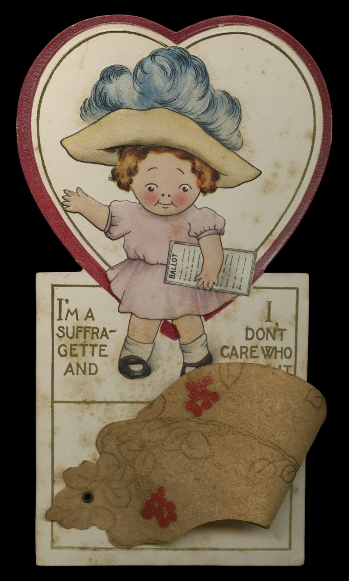 Valentine Card, "I'm a Suffragette and I Don't Care Who Knows It," circa 1910