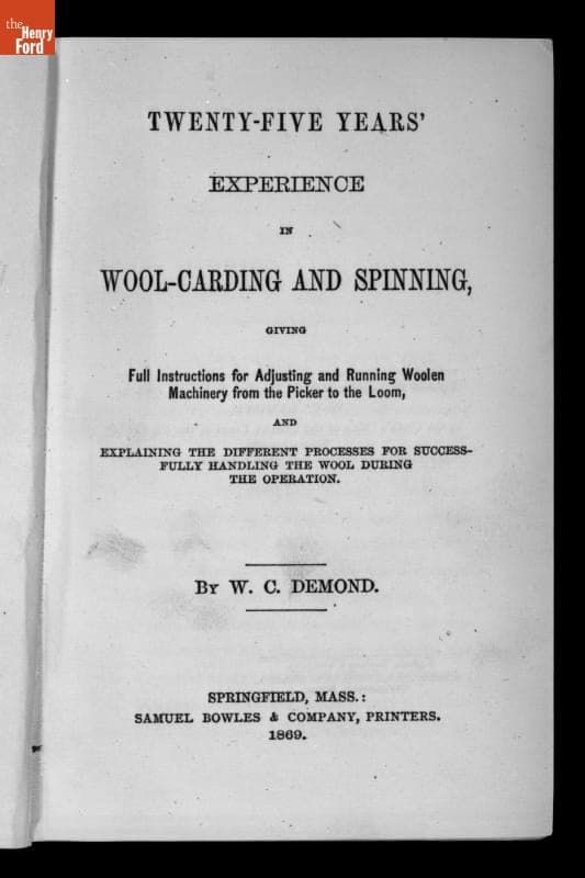 "Twenty-Five Years' Experience in Wool-Carding and Spinning," 1869