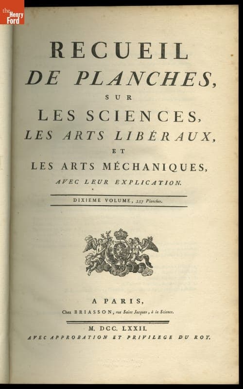 "Recueil de planches, sur les sciences, les arts libéraux et les arts méchaniques, avec leur explication," Volume 10, 1772