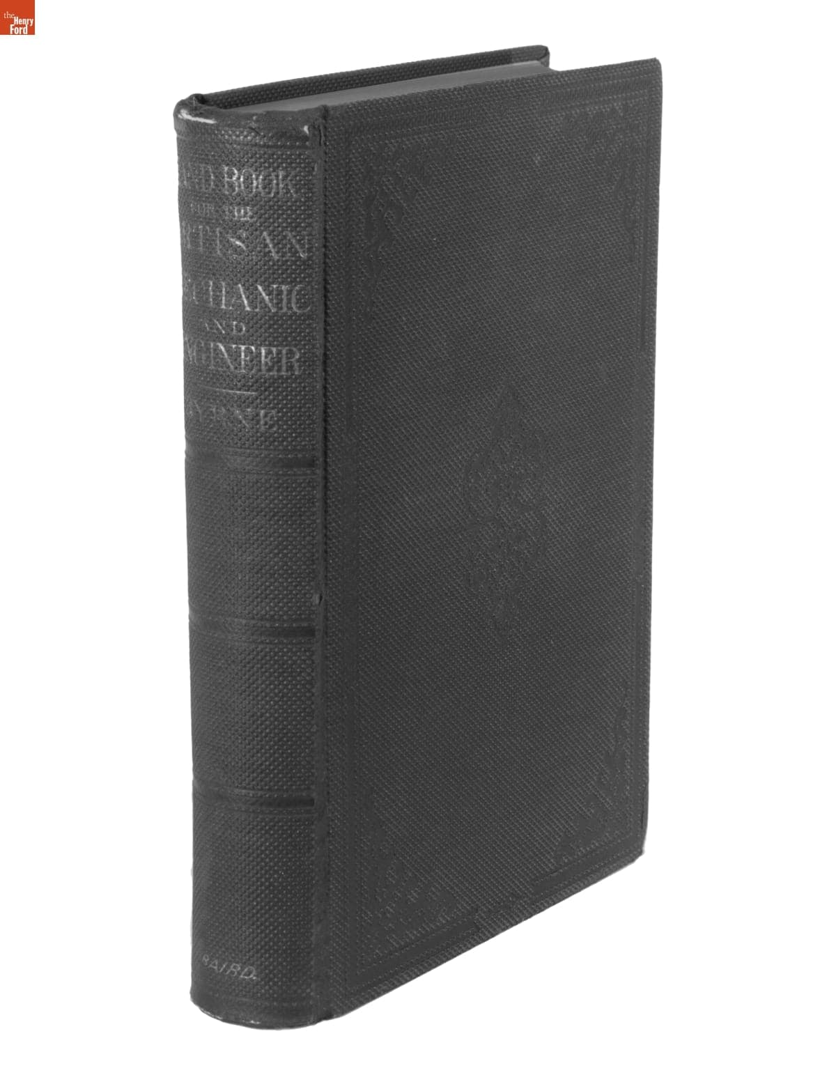 Handbook for the Artisan, Mechanic, and Engineer, 1870