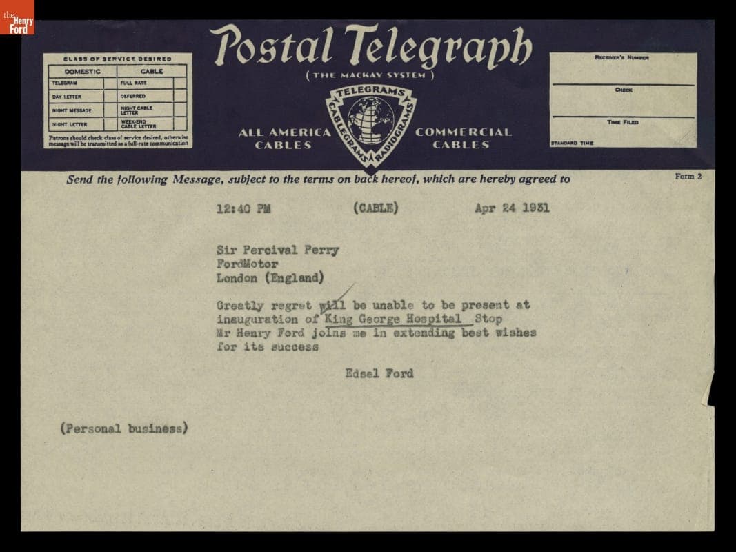 Telegram from Edsel Ford to Percival Perry regarding the Official Opening of King George Hospital, April 24, 1931