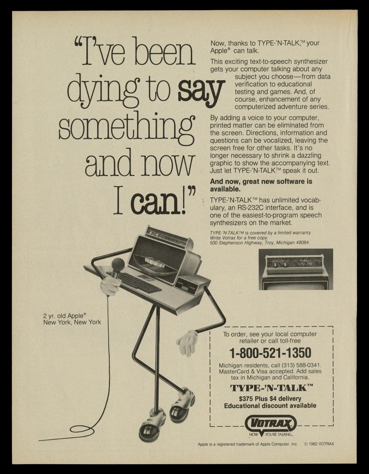 Advertisement for Votrax Type 'N Talk Text to Speech Synthesizer, 1982, "I've Been Dying to Say Something and Now I Can!"