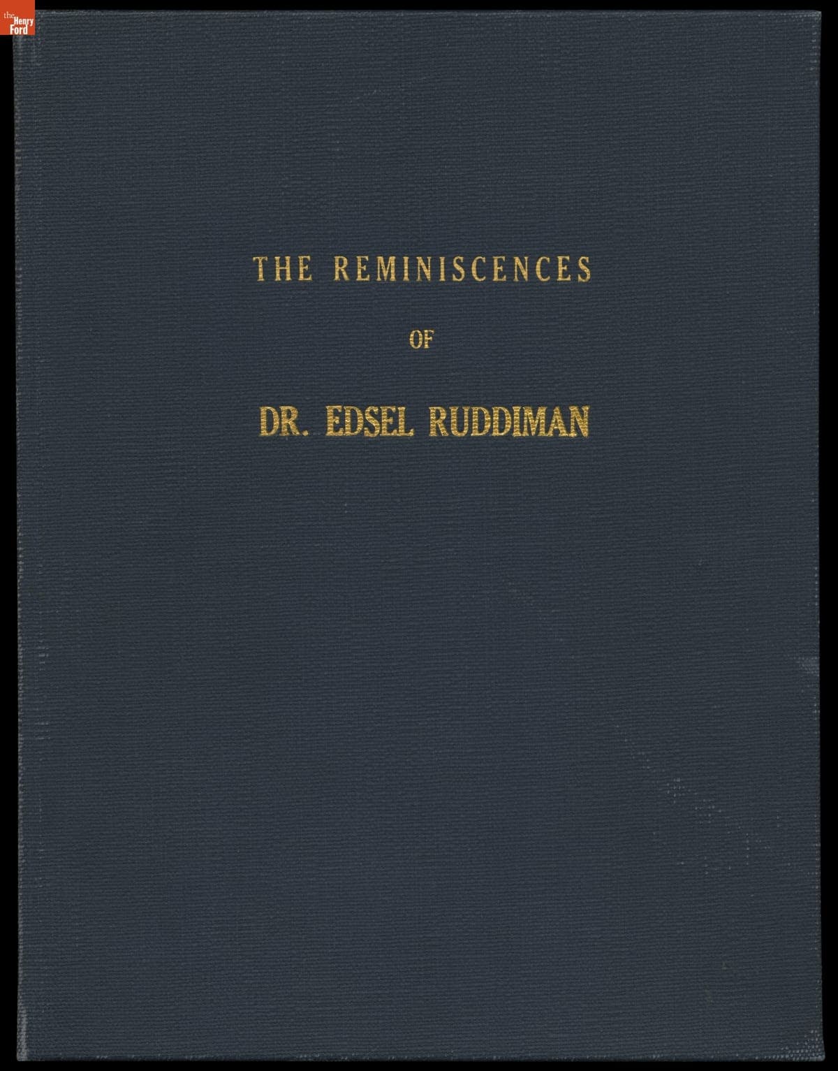 Transcript, "The Reminiscences of Dr. Edsel Ruddiman," October 1951