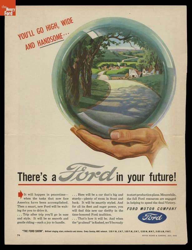 Ford Advertisement, "You'll Go High, Wide and Handsome...There's a Ford in Your Future," July 1945