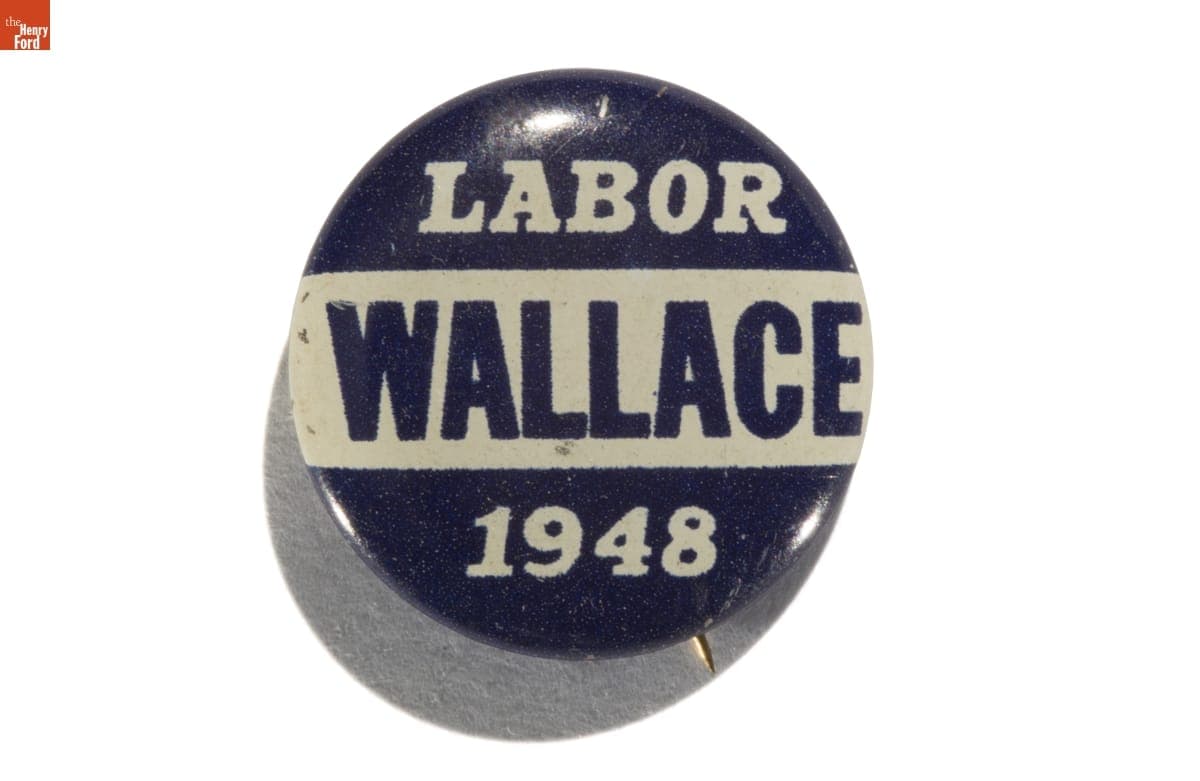 Henry A. Wallace Campaign Button, 1948