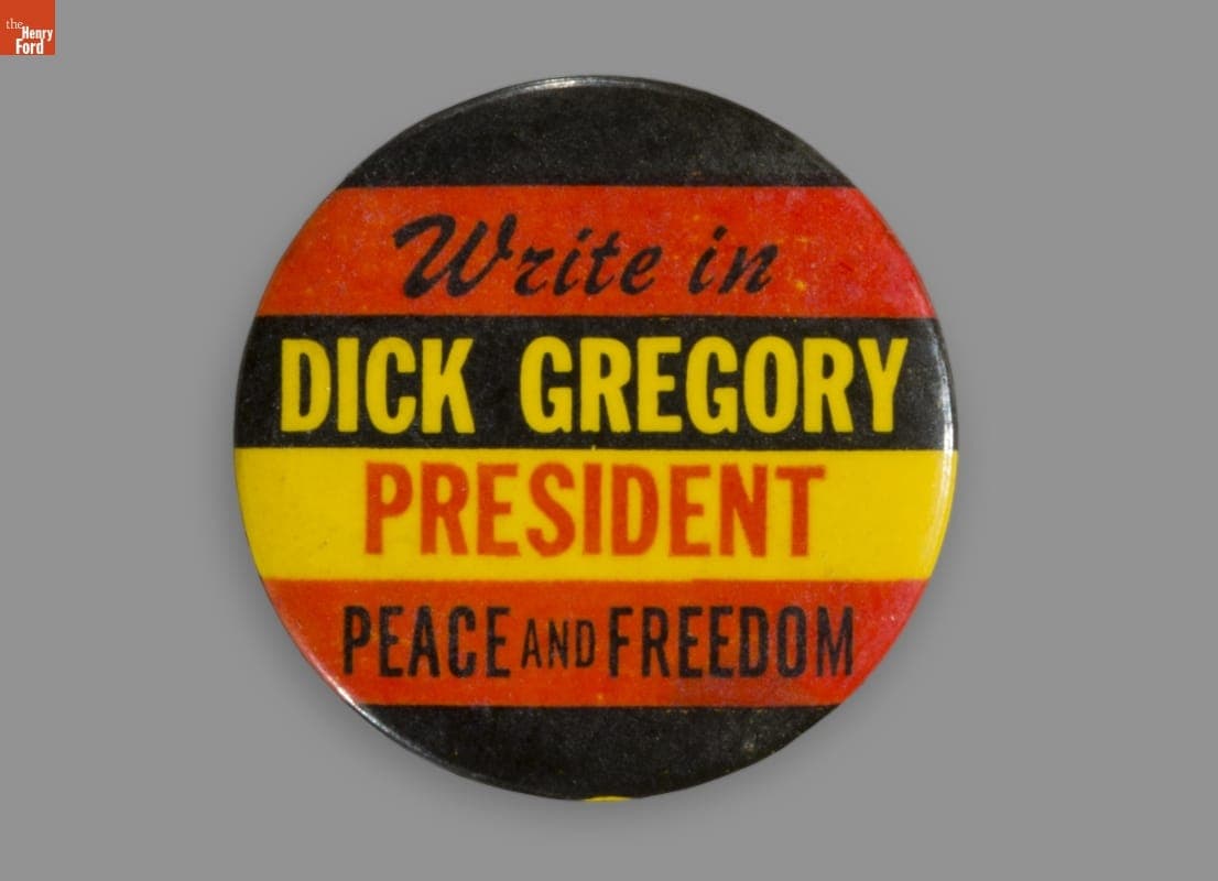 Button, "Write in Dick Gregory President Peace and Freedom,"