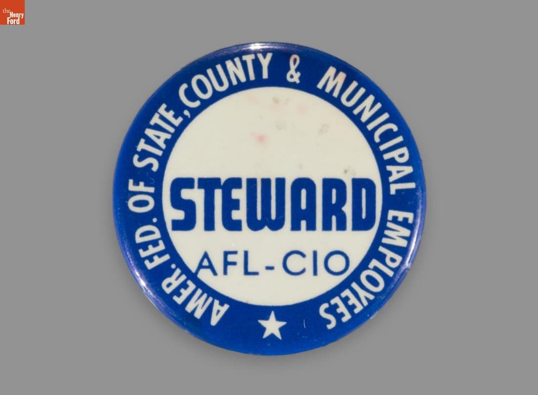 Button, "Amer. Fed. of State, County & Municipal Employees Steward AFL-CIO," circa 1968