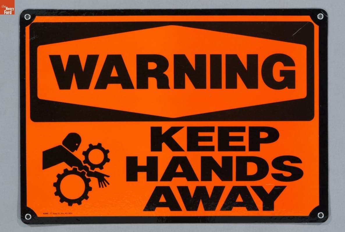 Warning Keep Hands Away Sign, 1992