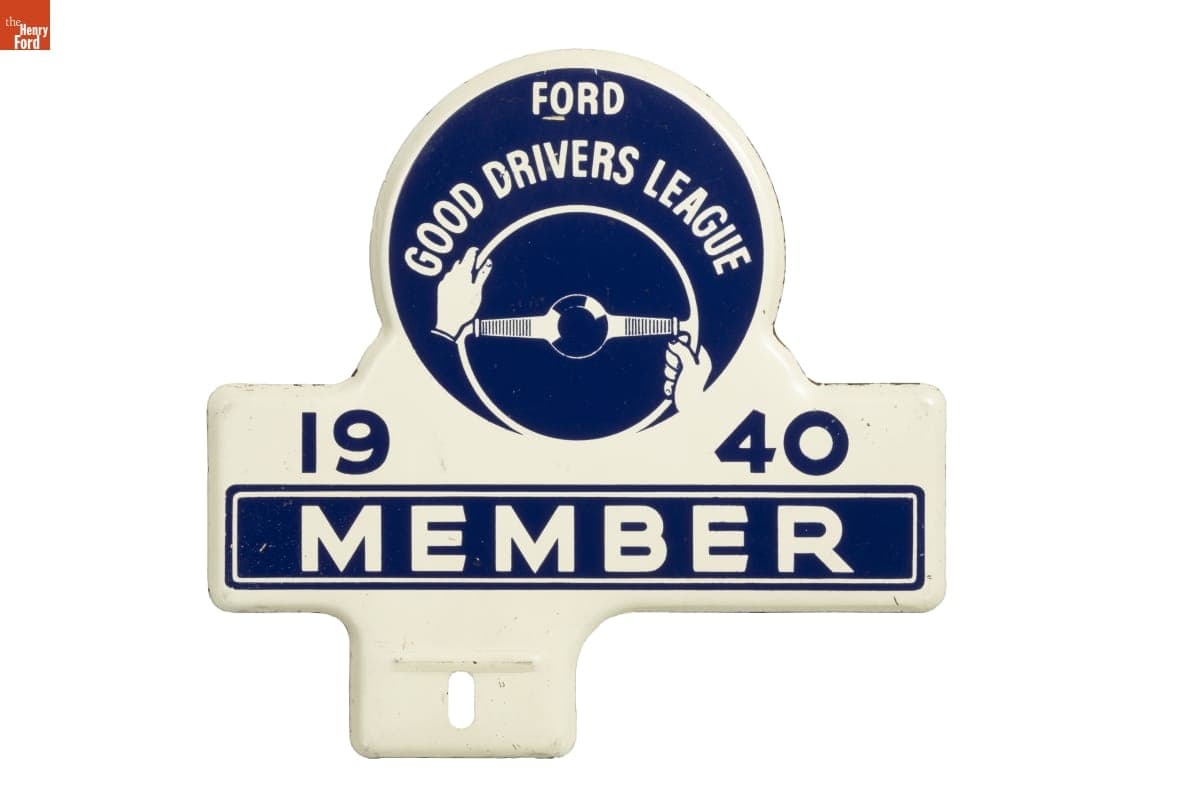 License Plate Attachment, "Ford Good Drivers League Member," 1940