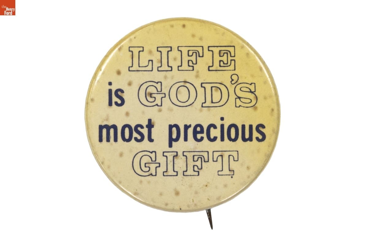 "Life is God's most precious Gift" Button, circa 1990