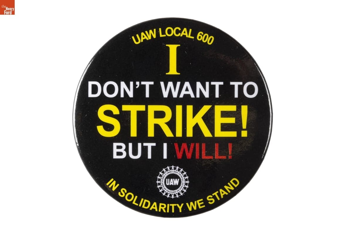 "I Don't Want to Strike But I Will! In Solidarity We Stand" Button, 2023