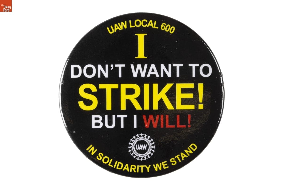 "I Don't Want to Strike But I Will! In Solidarity We Stand" Button, 2023