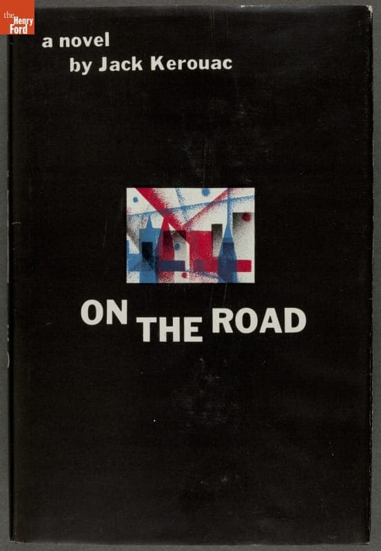 "On the Road," by Jack Kerouac, 1957