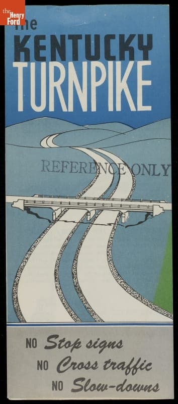 "The Kentucky Turnpike: No Stop Signs, No Cross Traffic, No Slow-Downs," circa 1957