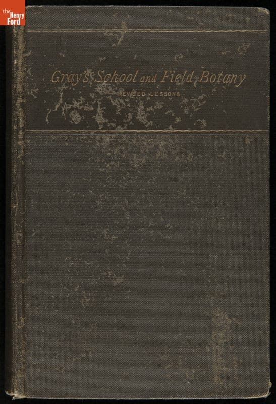 Textbook Used by Katharine Wright, "Gray's School and Field Botany," 1887