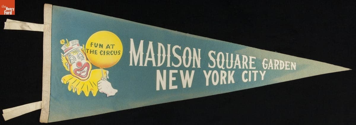 Pennant, "Fun at the Circus, Madison Square Garden, New York City," 1940-1965