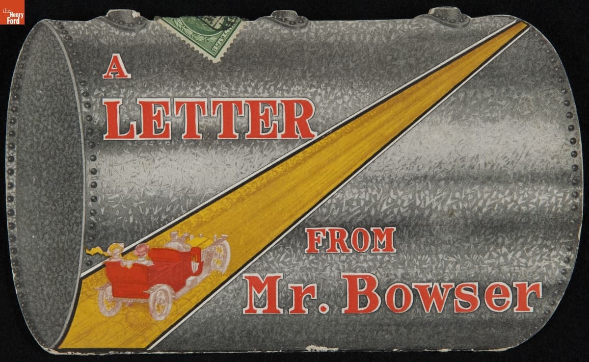"A Letter from Mr. Bowser," S.F. Bowser & Company, Fort Wayne, Indiana, circa 1916