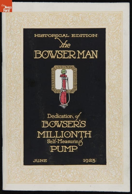 "The Bowser Man, Dedication of Bowser's Millionth Self-Measuring Pump," June 1923