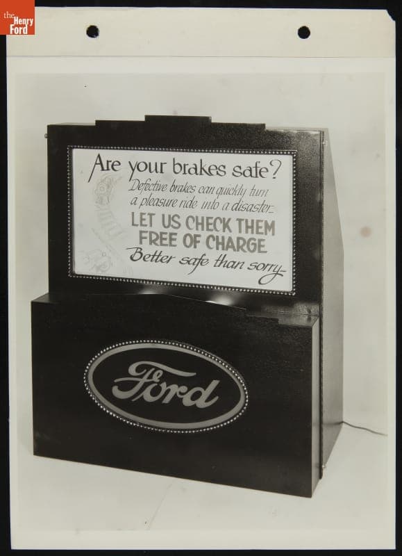 "Are Your Brakes Safe?," Ford Advertising Sign, March 1934
