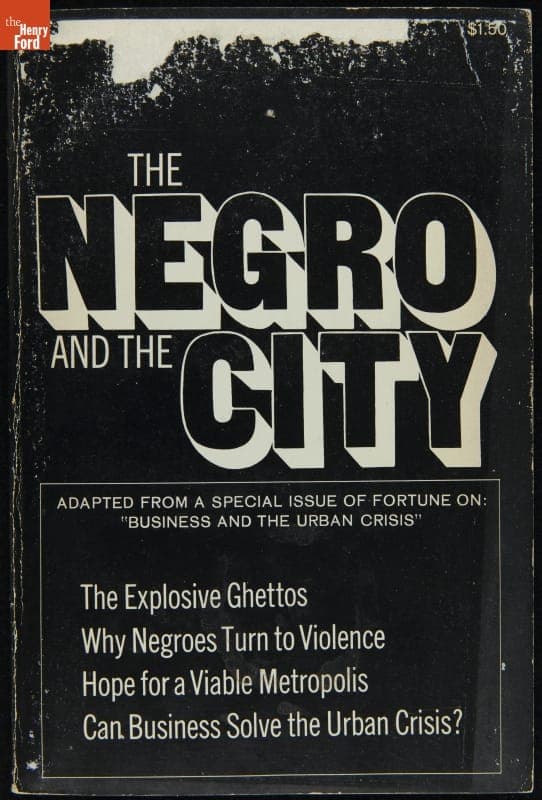 "The Negro and the City, Adapted from a Special Issue of Fortune on 'Business and the Urban Crisis'," 1968
