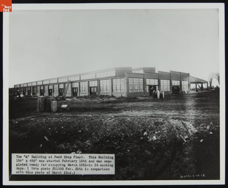 Ford Rouge Plant "A" Building, First Structure of the Eagle Boat Factory, March 1918