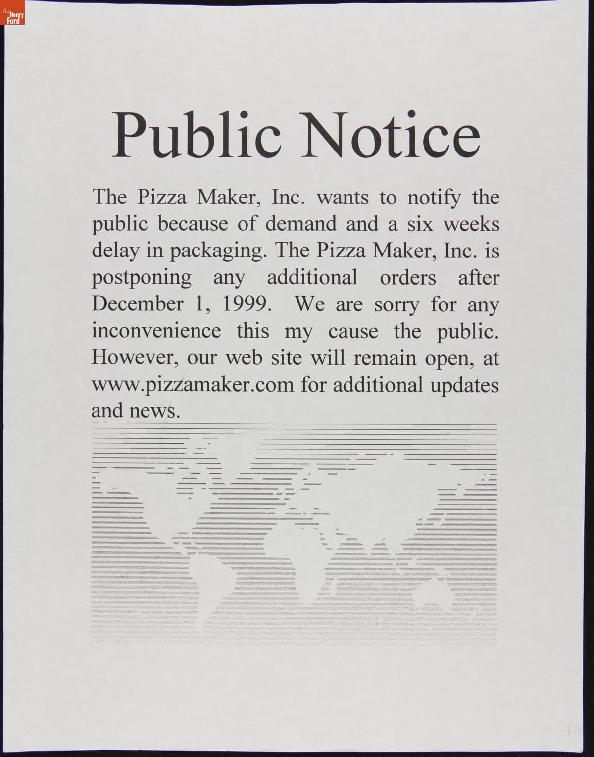 Public Notice of a Delay in Food Orders for The Pizza Maker after December 1, 1999