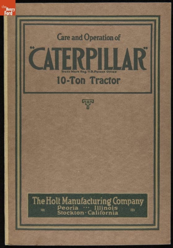 "Care and Operation of Caterpillar 10-Ton Tractor," 1920