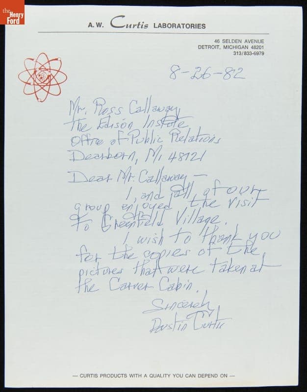 Letter of Thanks from Austin W. Curtis after a Visit to the George Washington Carver Cabin in Greenfield Village, August 26, 1982