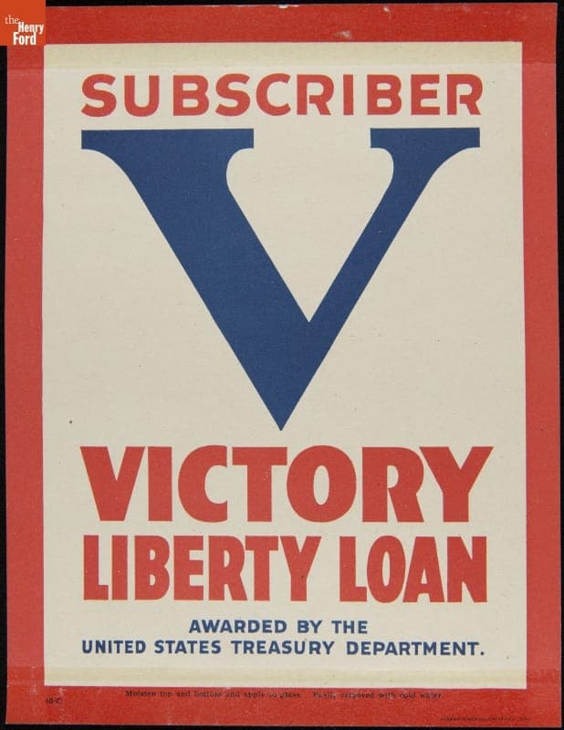 "Subscriber "V" Victory Liberty Loan" Window Sign, 1917-1918