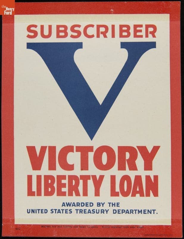 "Subscriber "V" Victory Liberty Loan," Window Sign, 1917-1918