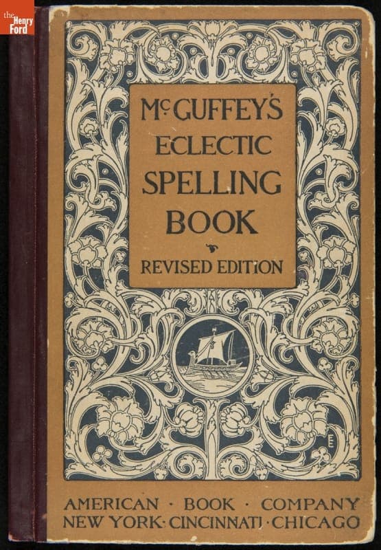 "McGuffey's Eclectic Spelling Book," Revised Edition, 1907
