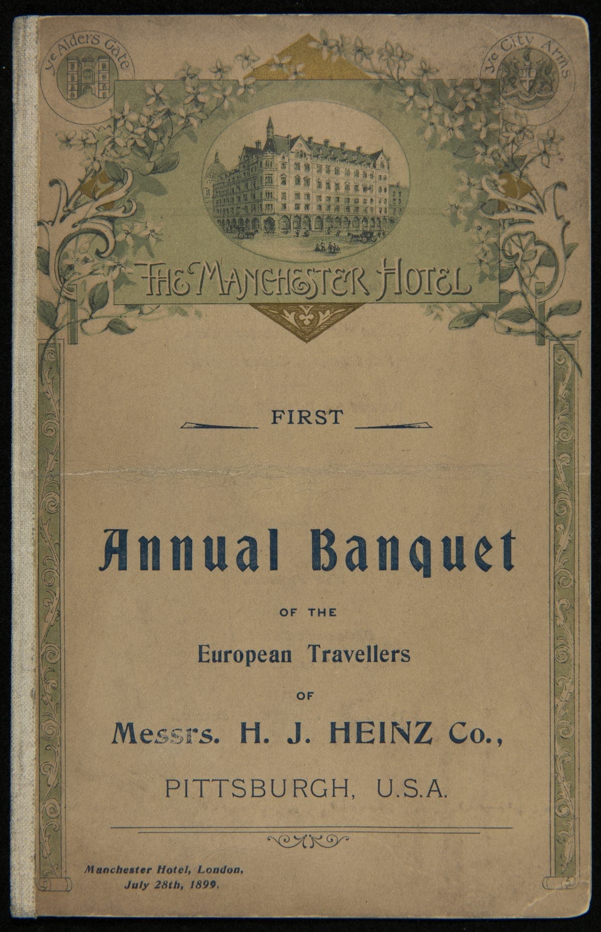 First Annual Banquet of the European Travellers of Messrs., H. J. Heinz Company, London, England, July 28th, 1899