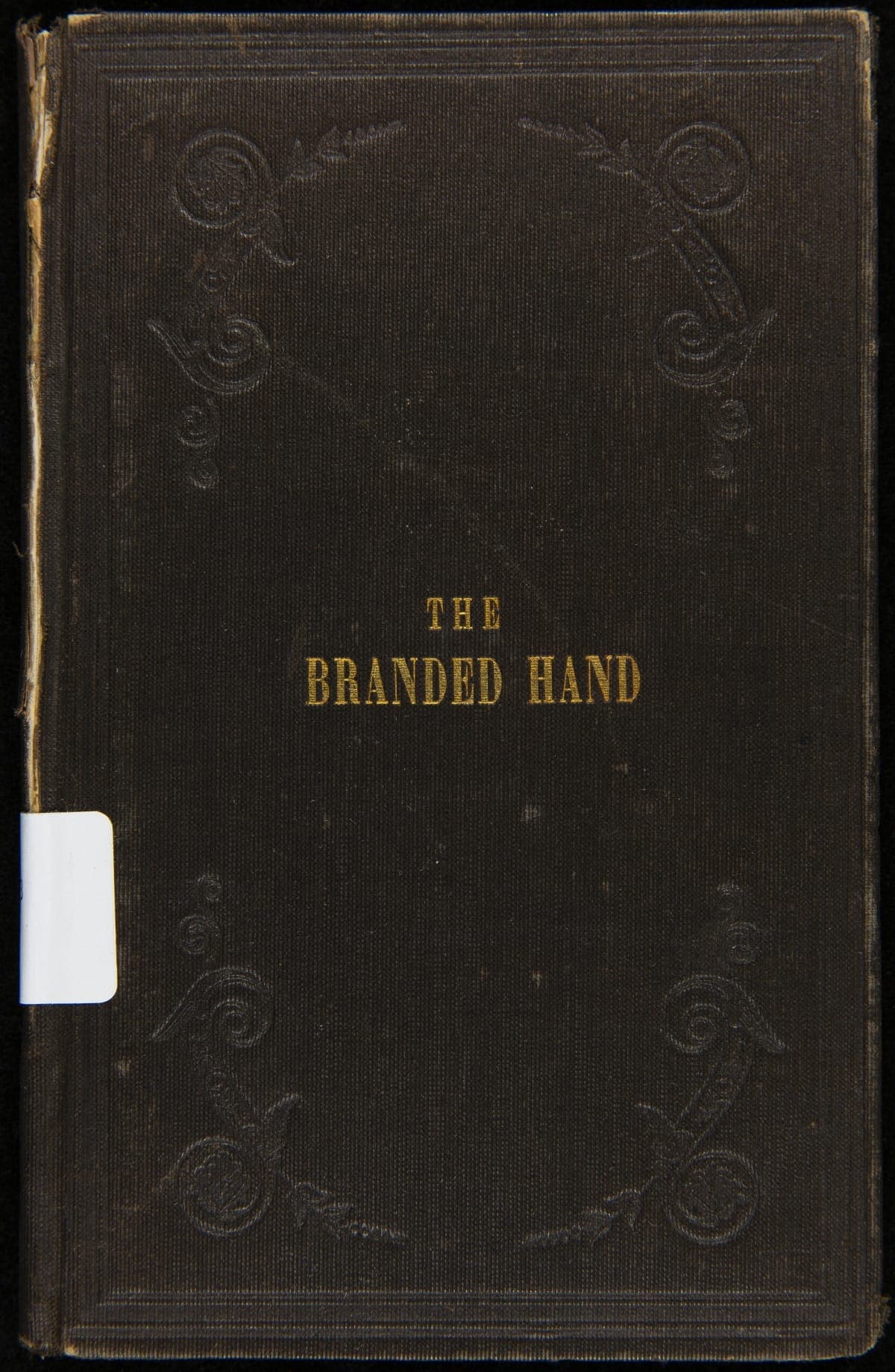 The Branded Hand: Trial and Imprisonment of Jonathan Walker, 1845