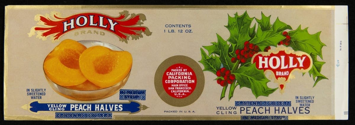 Can Label, "Holly Brand Yellow Cling Peach Halves," circa 1920