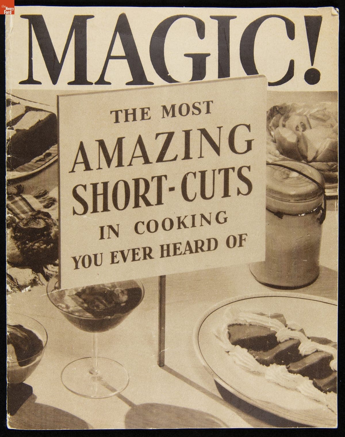 Recipe Booklet, "MAGIC! The Most Amazing Short-Cuts in Cooking You Ever Heard Of," circa 1930