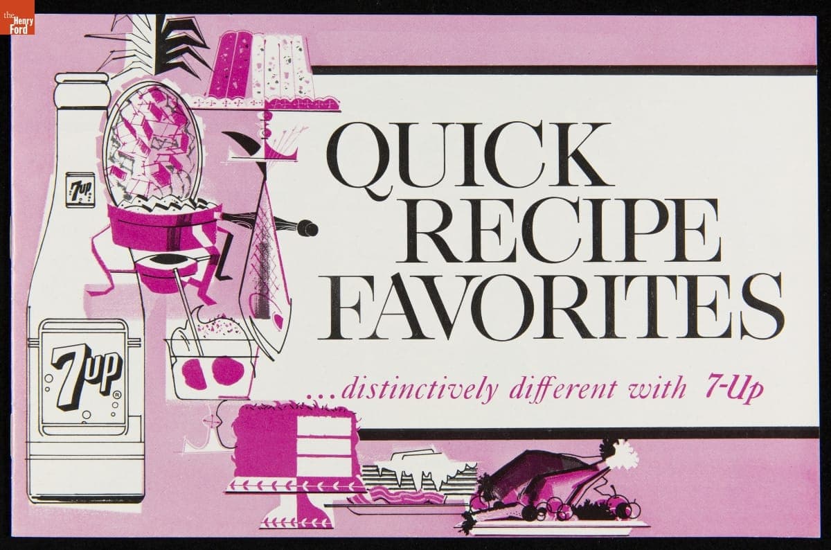 Recipe Booklet, "Quick Recipe Favorites... Distinctively Different with 7-Up," 1963