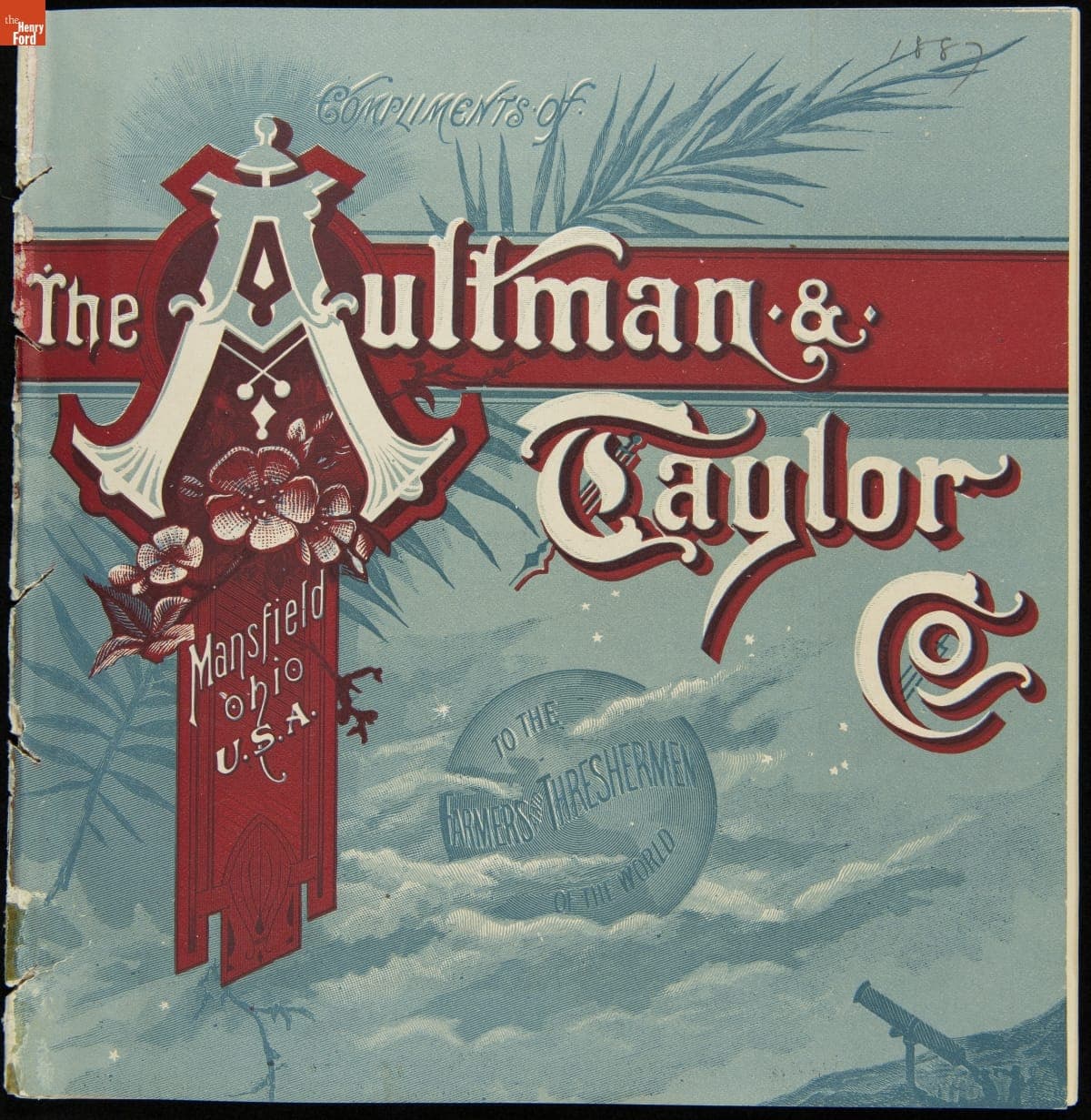 Trade Catalog, "Compliments of The Aultman & Taylor Co. to the Farmers and Threshermen of the World," 1887