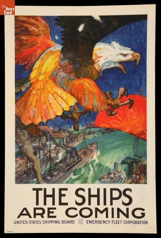World War I Poster, "The Ships are Coming," 1917-1918