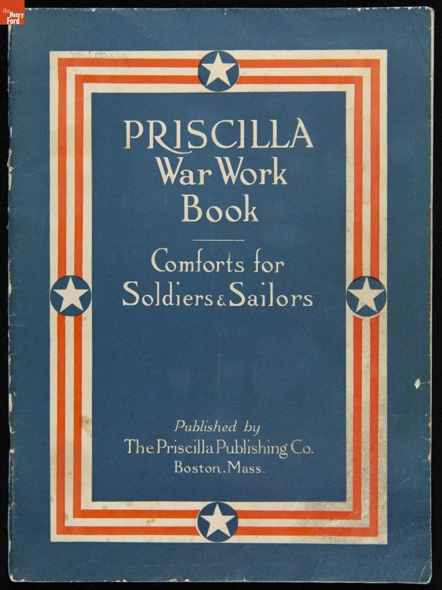 Priscilla War Work Book: Comforts for Soldiers, 1917