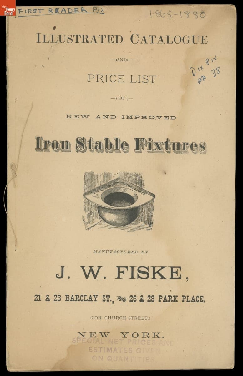 Illustrated Catalogue and Price List, New and improved Iron Stable Fixtures, J.W. Fiske, 1880