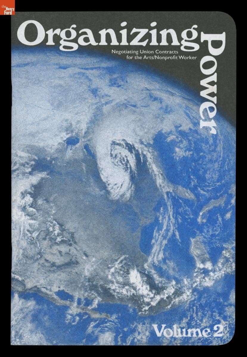 Zine, "Organizing Power, Volume 2: Negotiating Union Contracts for the Arts/Nonprofit Worker," 2018-2019